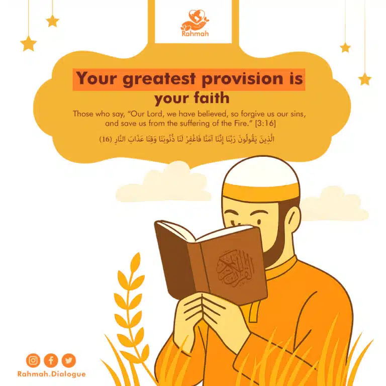 Your greatest provision is your faith