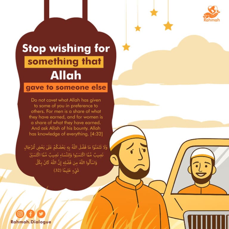 Stop wishing for something that Allah gave to someone else