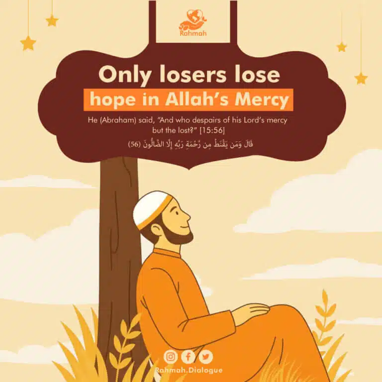 Only losers lose hope in Allah’s Mercy