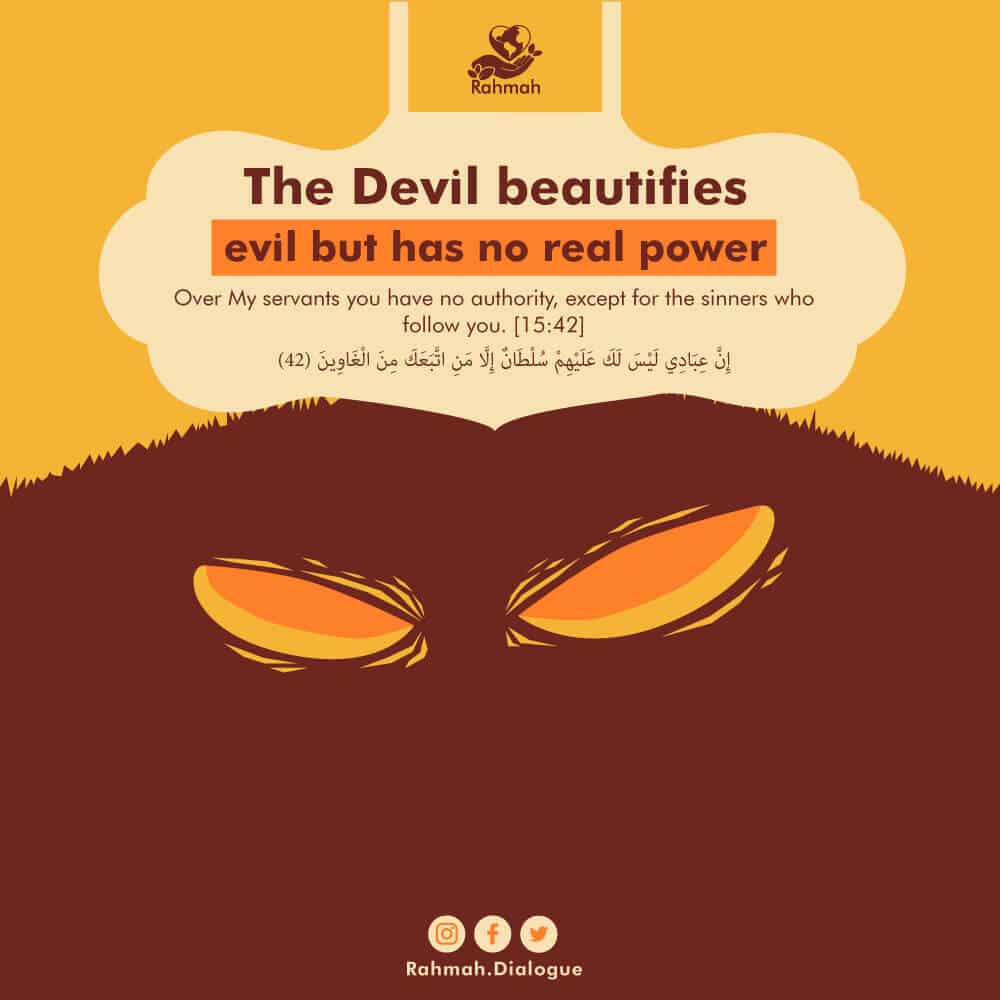 The Devil beautifies evil but has no real power 1 41