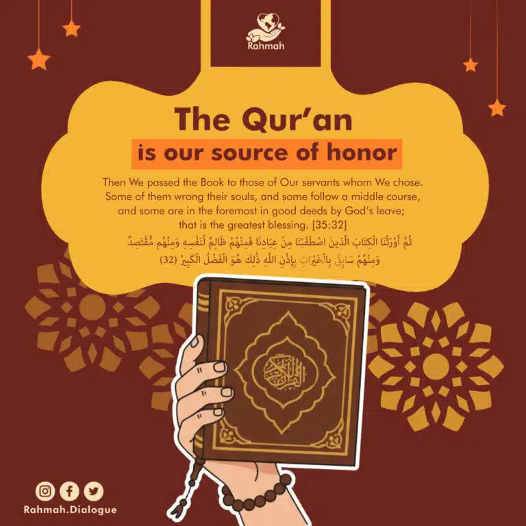 The Qur'an is our source of honor 4 The Qur’an is our source of honor