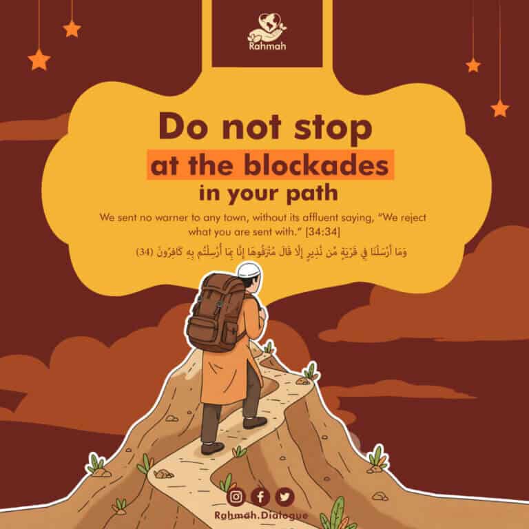 Do not stop at the blockades in your path