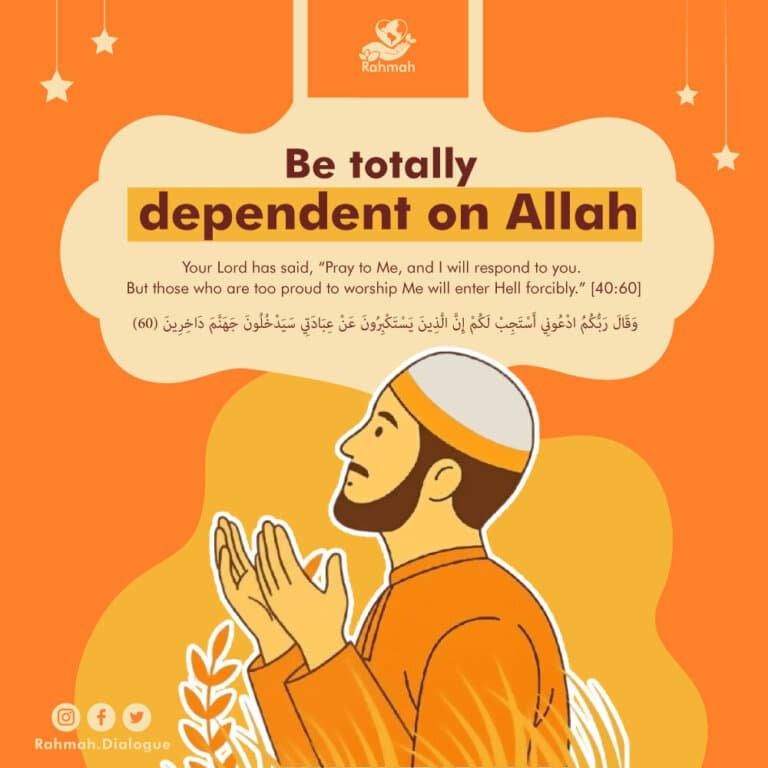 Be totally dependent on Allah 2 Be totally dependent on Allah