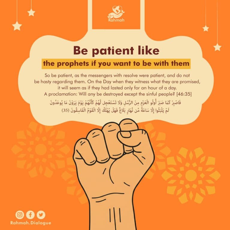 Be patient like the prophets if you want to be with them